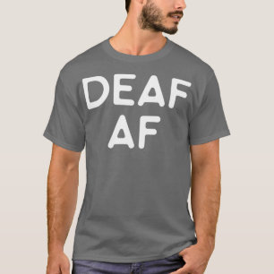 Camiseta Regalo para sordos sordos y sordos