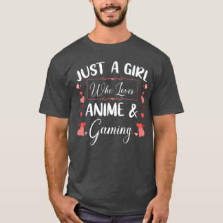 Camiseta Regalo para una chica que ama el anime y los video
