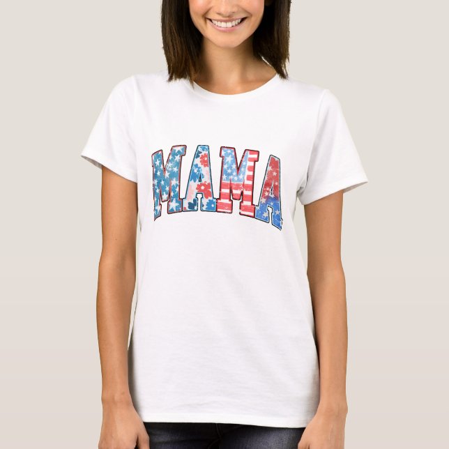 Camiseta Regalo patriótico americano de la MAMA 4 de julio  (Anverso)