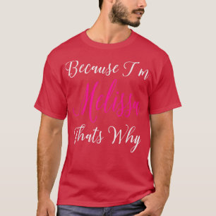Camiseta Regalo personalizado Melissa Nombre Personalizado