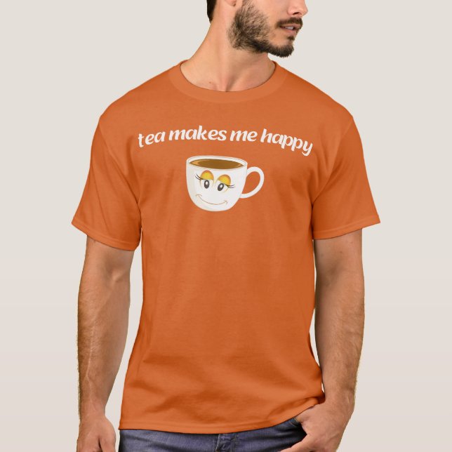 Camiseta Regalo que me hace feliz el té (Anverso)
