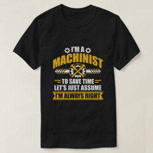 Camiseta Regalo sarcástico divertido para maquinista siempr