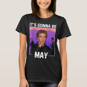 Camiseta Regalo Sonará Ser Mayo música Memes y Ser Mayo Mem
