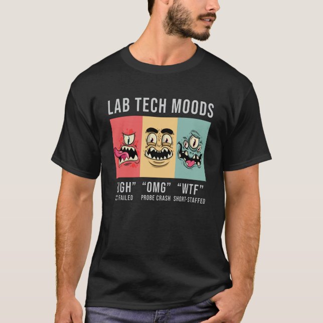 Camiseta Regalo técnico de laboratorio de Lab Tech Moods (Anverso)