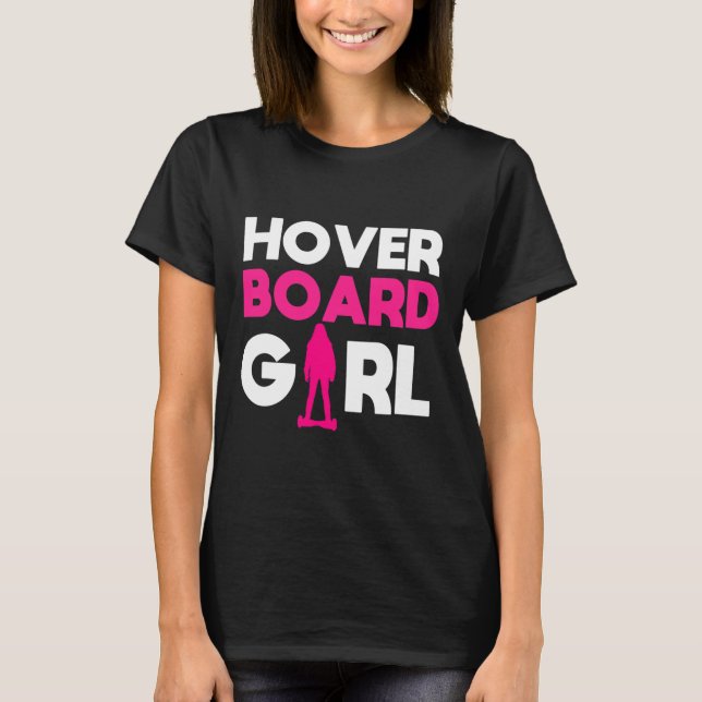 Camiseta Regalo Temático De Hoverboard Para Niñas  (Anverso)