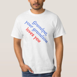 Camiseta Regalo: Tu nieto te ama - Abuelo
