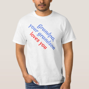 Camiseta Regalo: Tu nieto te ama - Abuelo