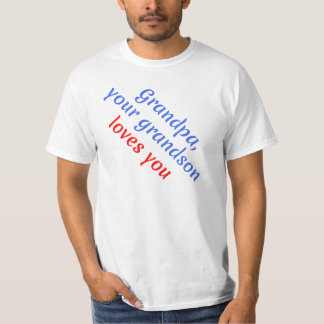 Camiseta Regalo: Tu nieto te ama - Abuelo