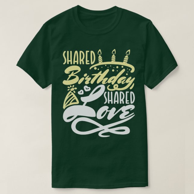 Camiseta Regalos Compartidos De Cumpleaños Familia Nacida E (Diseño del anverso)