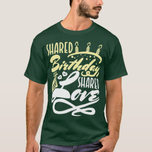 Camiseta Regalos Compartidos De Cumpleaños Familia Nacida E