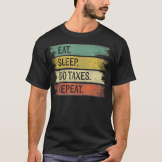 Camiseta Regalos contables divertidos comiendo sueño o impu