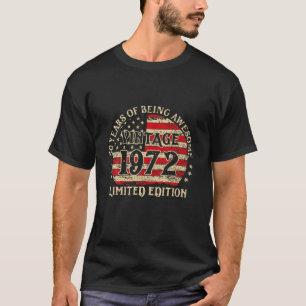 Camiseta Regalos de 50 años Vieja Vintage 1972 Edición limi