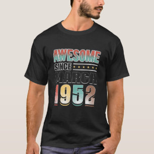 Camiseta Regalos De 70 Años Impresionantes Desde Marzo De 1