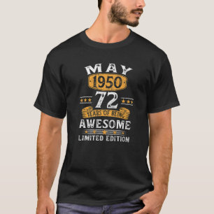 Camiseta Regalos De 72 Años Mayo 1950 Edición Limitada 72A 