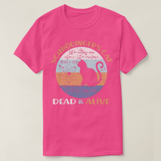 Camiseta Regalos de aficionados a la física del gato de Sch (Diseño del anverso)