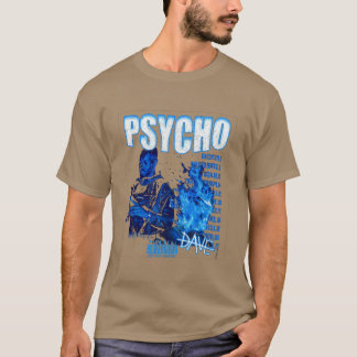 Camiseta Regalos de amante Dave Psychodrama Regalo genial a