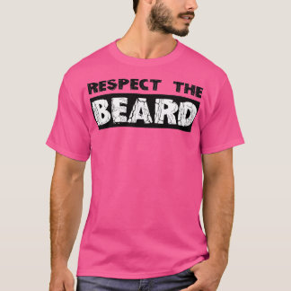 Camiseta Regalos de barba Respeten las ideas divertidas de 