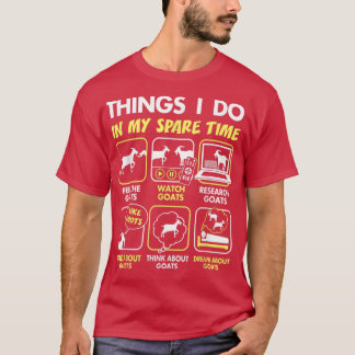Camiseta regalos de cabra, cosas que hago en mi tiempo libr