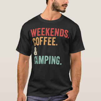 Camiseta Regalos de café y camping de fin de semana vintage