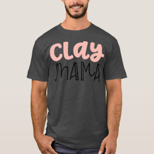 Camiseta Regalos De Cerámica Para Hombres Para Mujeres Clay