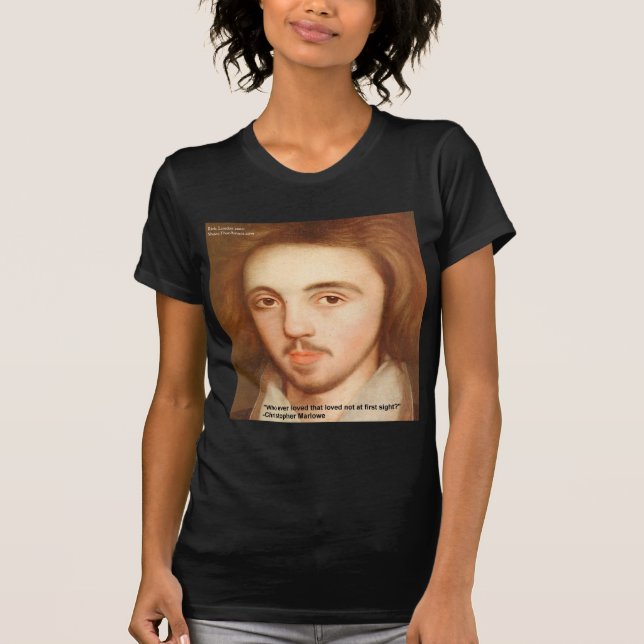 Camiseta Regalos de citas de amor de Christopher Marlowe "1 (Anverso)