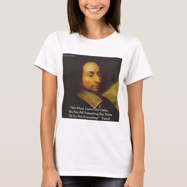 Camiseta Regalos de citas de sabiduría de Pascal "Aprende l (Anverso)