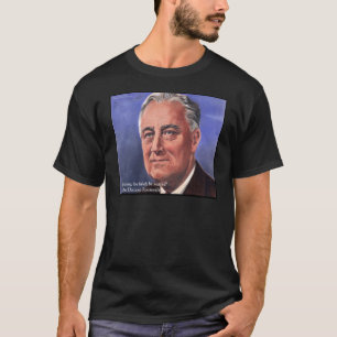 Camiseta Regalos de citas de sabiduría "Sea Breve" de FDR (