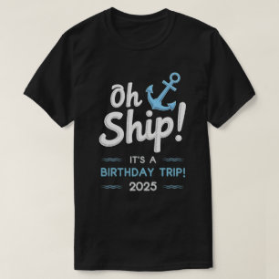Camiseta Regalos de crucero de cumpleaños 2025 Escuadrón Fi
