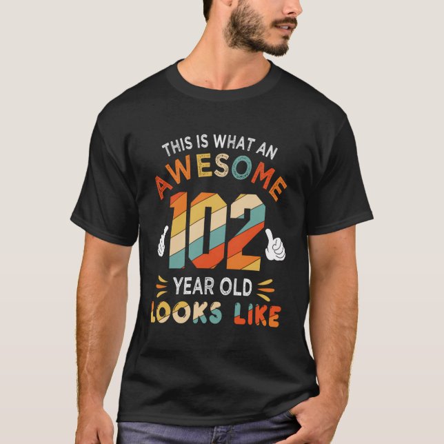 Camiseta Regalos De Cumpleaños De 102 Años Parece Funn (Anverso)