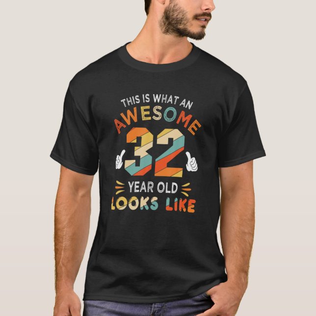 Camiseta Regalos De Cumpleaños De 32 Años De Edad Asombrosa (Anverso)