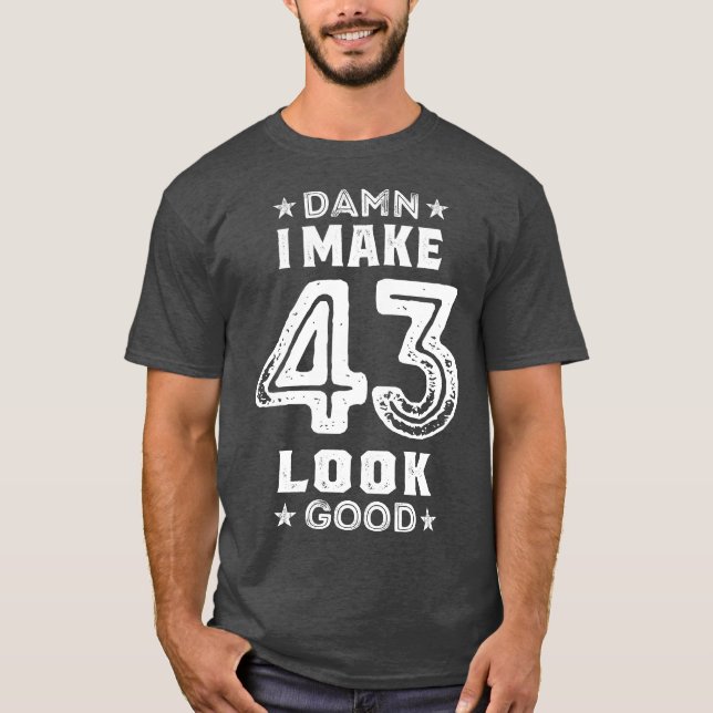 Camiseta Regalos de cumpleaños de 43 años (Anverso)