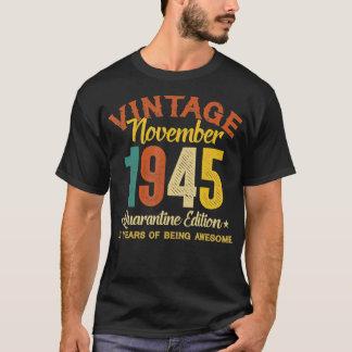 Camiseta Regalos de cumpleaños de 75 años Noviembre de 1945