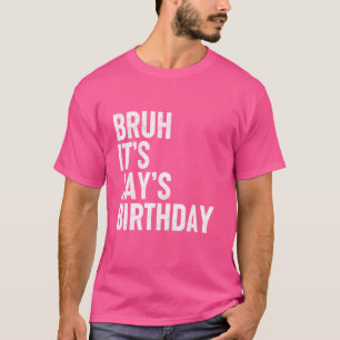 Camiseta Regalos de cumpleaños JAY Nombre Personalizado Div