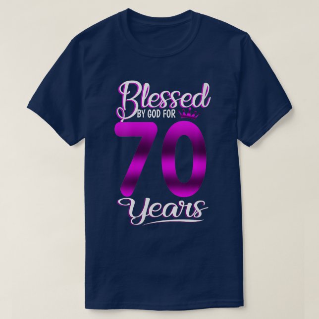 Camiseta Regalos de cumpleaños número 70 de mujeres bendeci (Diseño del anverso)