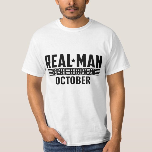 Camiseta Regalos de cumpleaños para hombre real - OCTUBRE (Anverso)