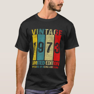 Camiseta Regalos de cumpleaños Vintage 1973 Edición limitad