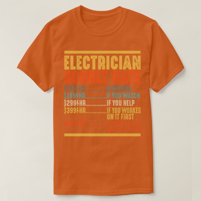 Camiseta Regalos de Electricistas por Horas (Diseño del anverso)