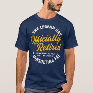 Camiseta Regalos De Fiestas De Jubilación Que La Leyenda Ti