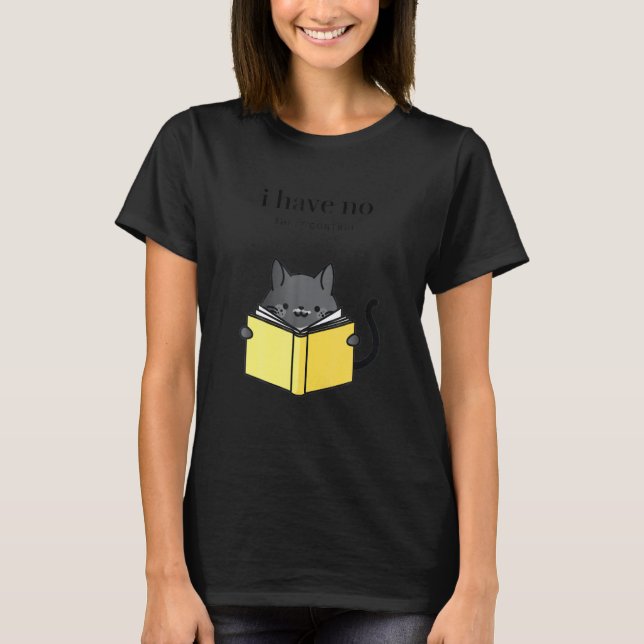 Camiseta Regalos De Gato Y Libro Para Mujeres Que No Tengo  (Anverso)