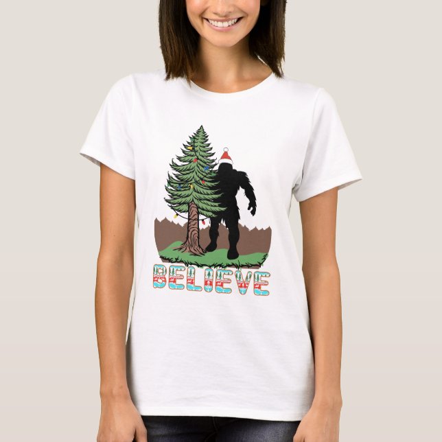 Camiseta Regalos De Navidades De Pie Grande Para | Believe  (Anverso)