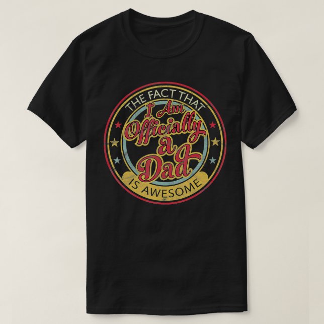 Camiseta Regalos De Papá Nuevo Oficialmente A Un Padre Por  (Diseño del anverso)