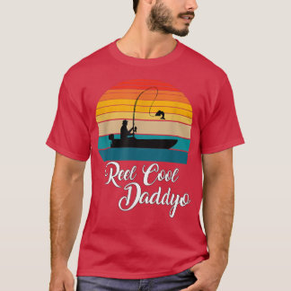 Camiseta Regalos de pesca Reel Guay Daddyo 