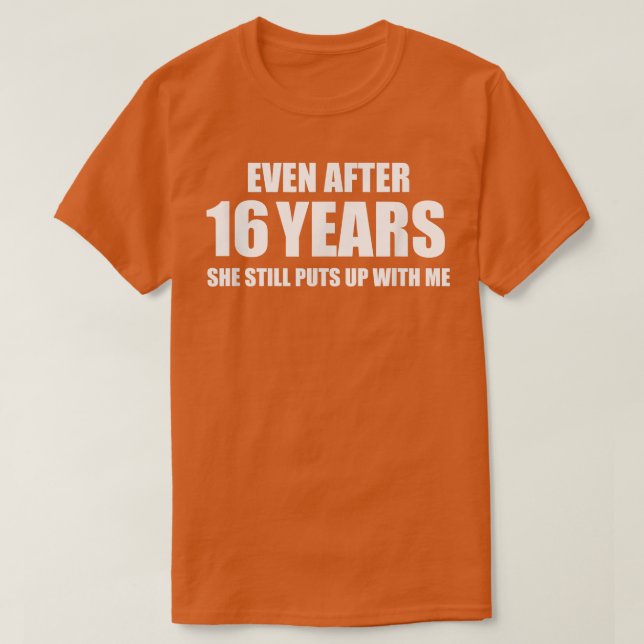 Camiseta Regalos de relaciones divertidas por 16 años para (Diseño del anverso)
