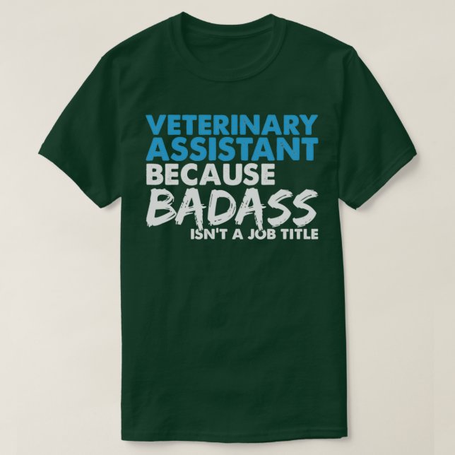 Camiseta Regalos de trabajo de ayudantes veterinarios (Diseño del anverso)