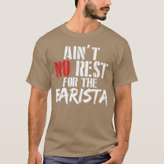 Camiseta Regalos de trabajo de Barista para ella