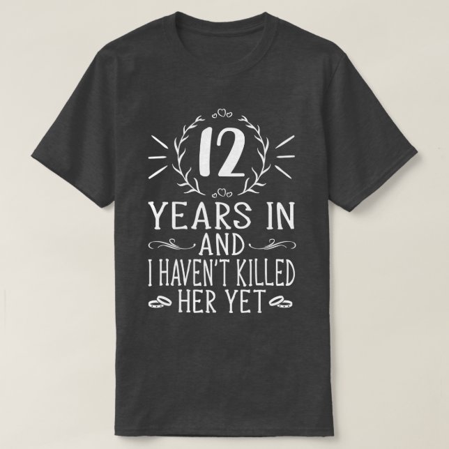 Camiseta Regalos Del 12º Aniversario De Los Hombres Por Él  (Diseño del anverso)