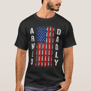 Camiseta Regalos divertidos y mortales para padres armados 