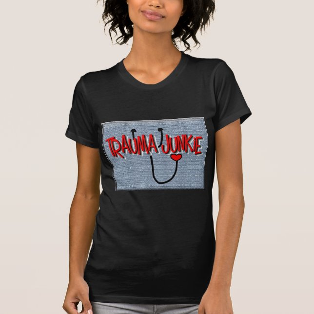 Camiseta Regalos drogadicto del trauma" de la enfermera del (Anverso)