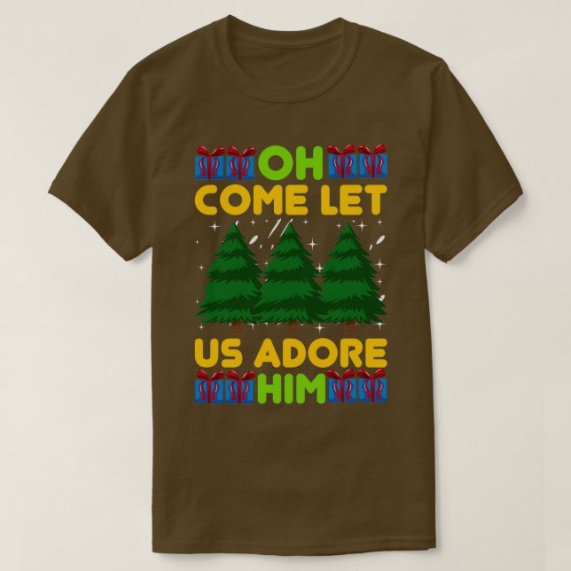Camiseta regalos graciosos de navidades Oh Come Let Us Ador (Diseño del anverso)