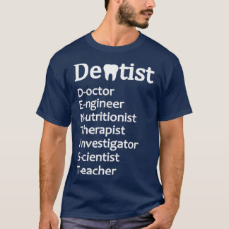 Camiseta Regalos para dentistas Dentistry Mejor Apreciación